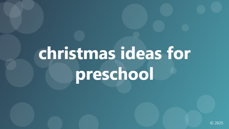 christmas ideas for preschool