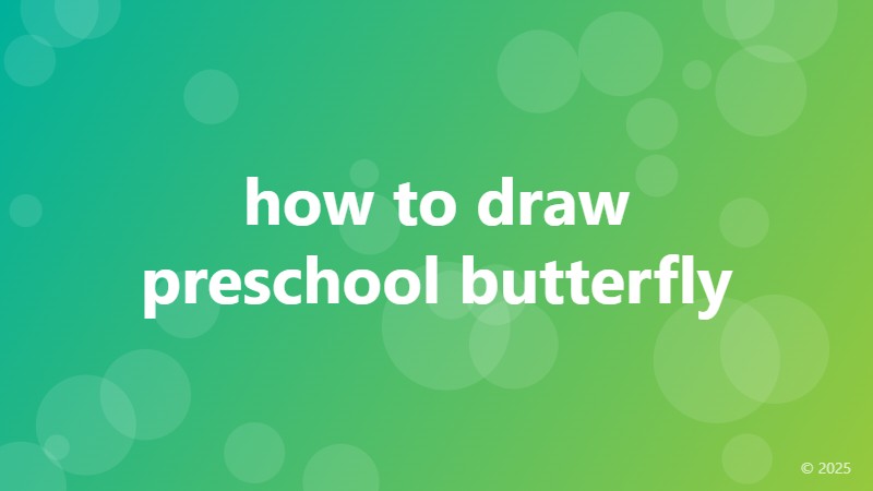 how to draw preschool butterfly