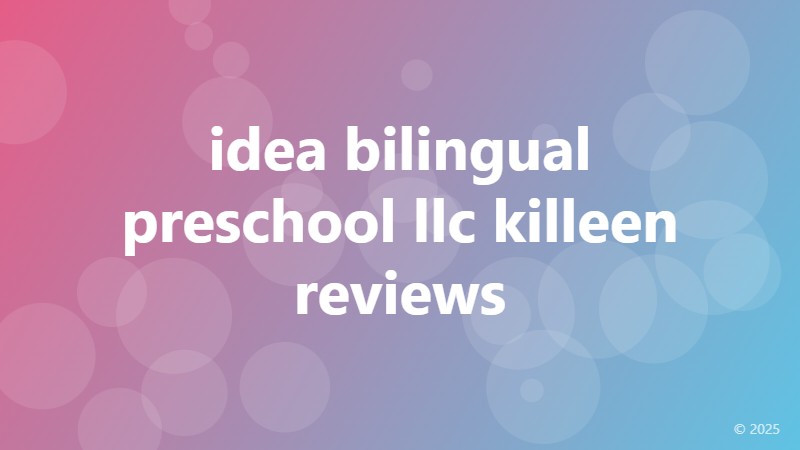 idea bilingual preschool llc killeen reviews