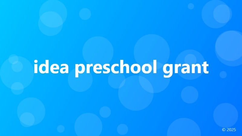 idea preschool grant