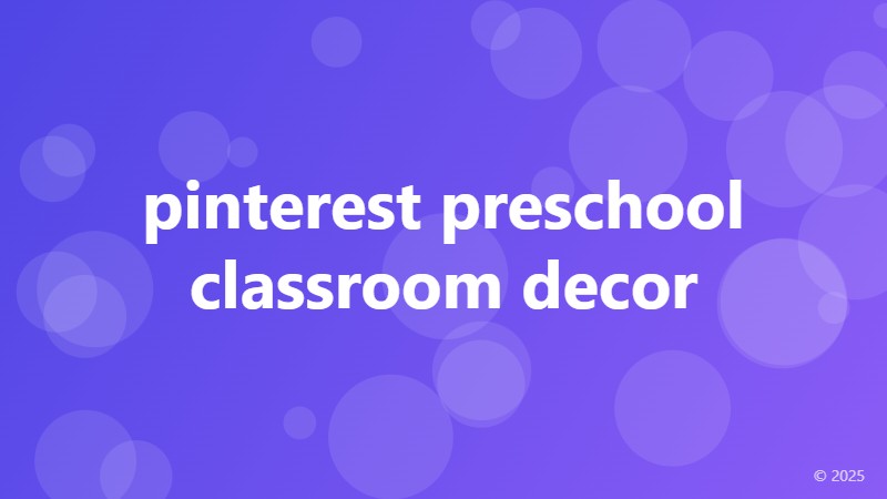 pinterest preschool classroom decor