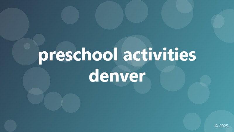 preschool activities denver