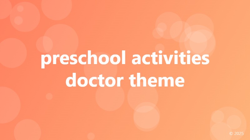 preschool activities doctor theme
