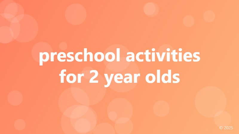 preschool activities for 2 year olds