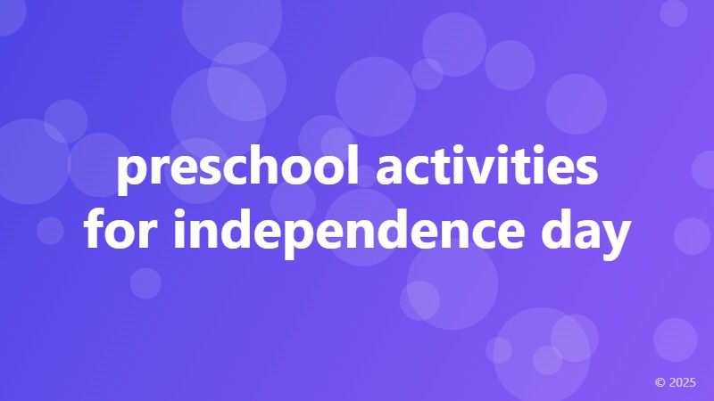preschool activities for independence day