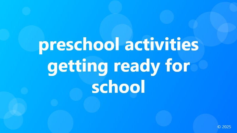 preschool activities getting ready for school