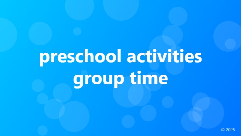 preschool activities group time