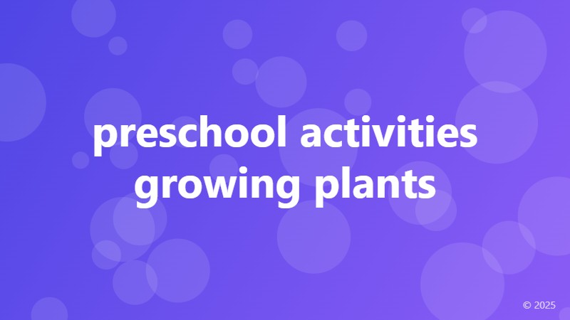 preschool activities growing plants
