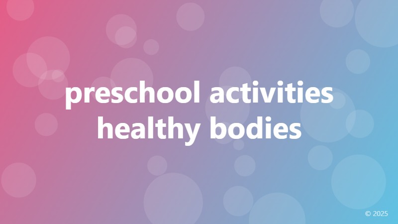 preschool activities healthy bodies