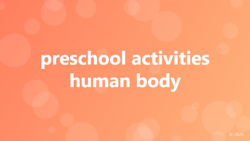 preschool activities human body