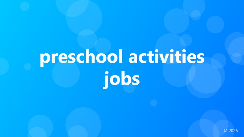 preschool activities jobs