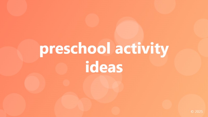 preschool activity ideas