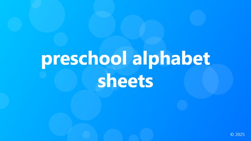 preschool alphabet sheets