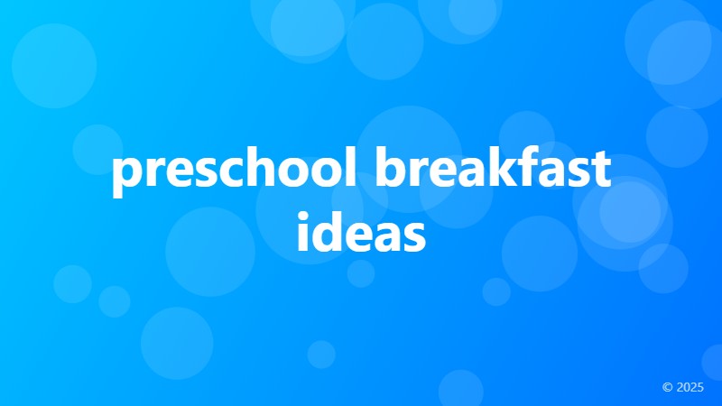 preschool breakfast ideas