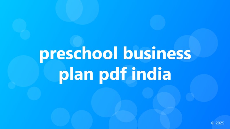 preschool business plan pdf india