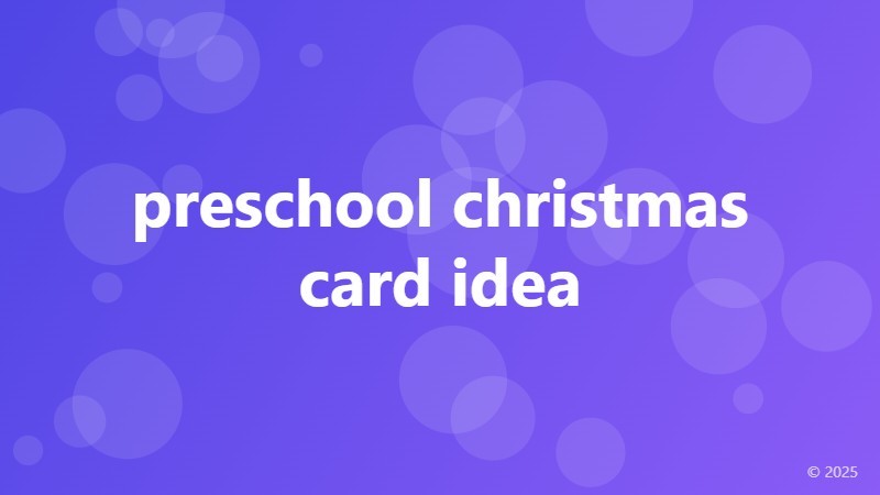 preschool christmas card idea