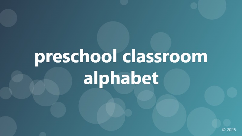 preschool classroom alphabet
