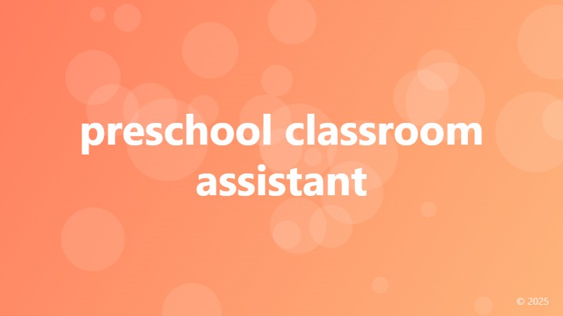 preschool classroom assistant