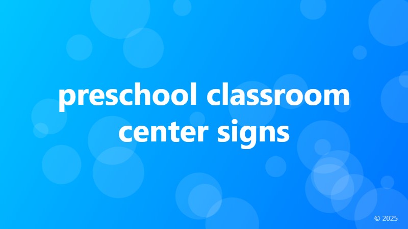 preschool classroom center signs