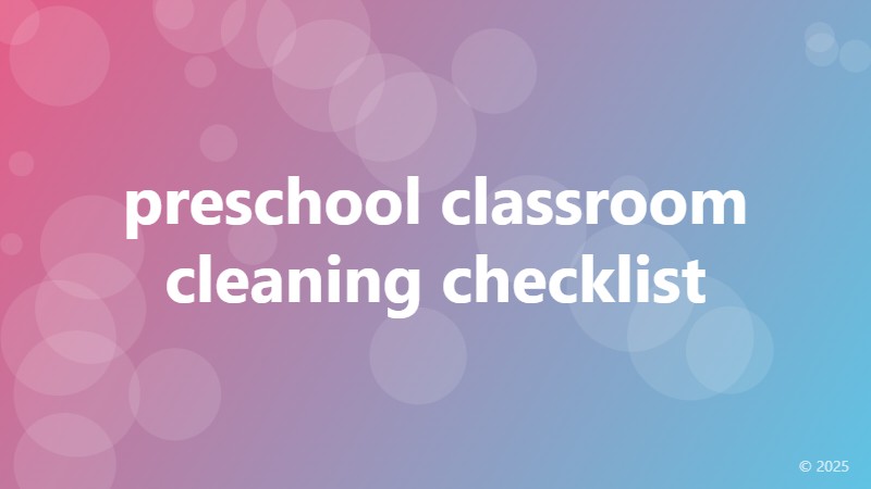 preschool classroom cleaning checklist