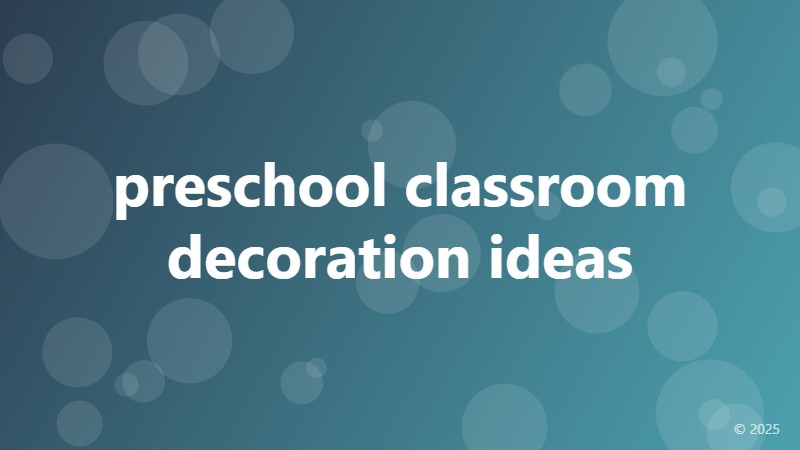 preschool classroom decoration ideas