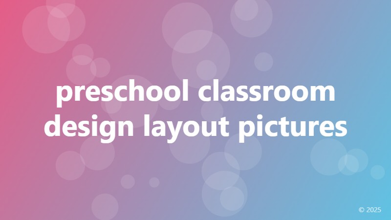 preschool classroom design layout pictures