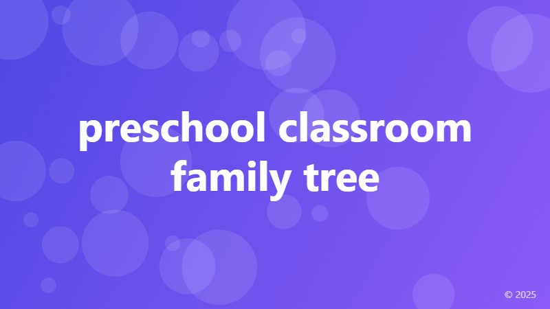 preschool classroom family tree
