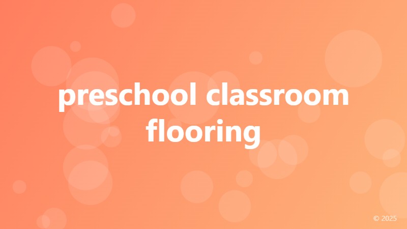 preschool classroom flooring