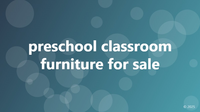 preschool classroom furniture for sale