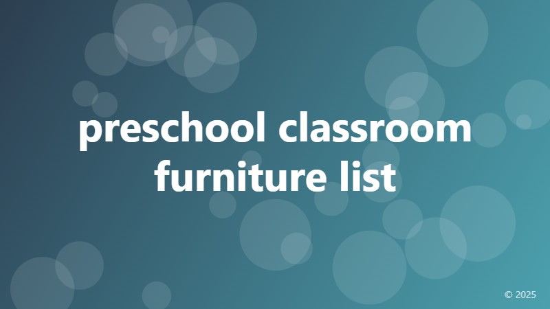 preschool classroom furniture list