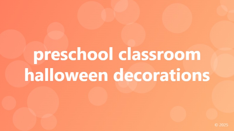 preschool classroom halloween decorations