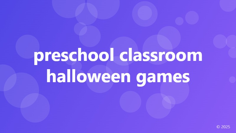 preschool classroom halloween games