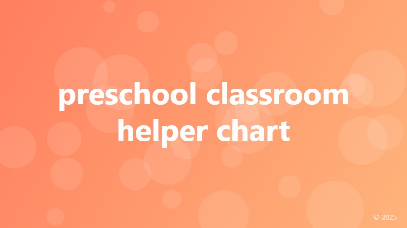preschool classroom helper chart