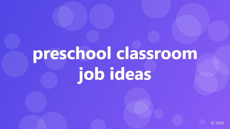 preschool classroom job ideas