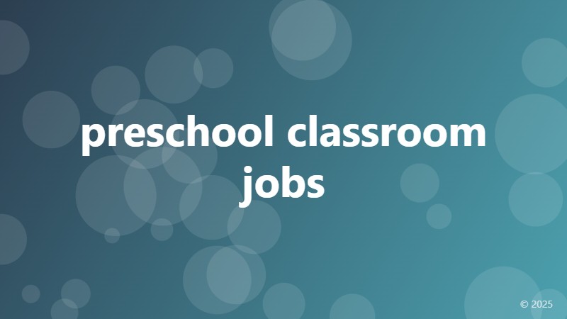 preschool classroom jobs