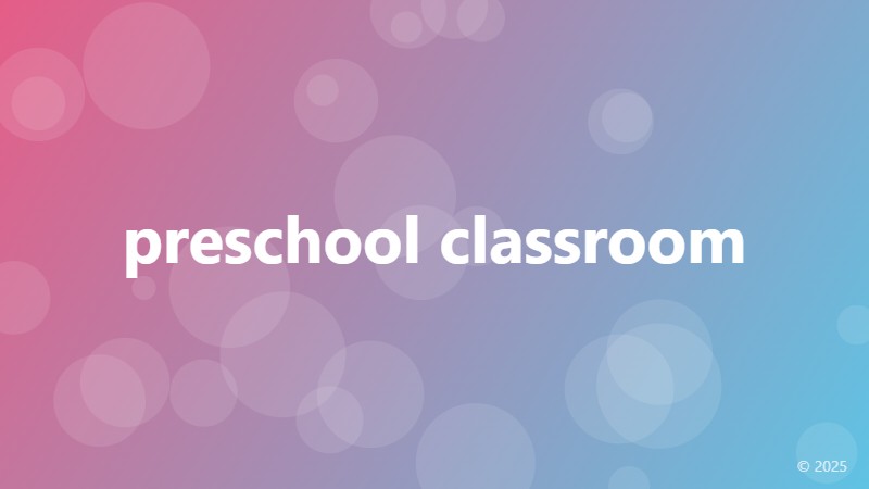 preschool classroom