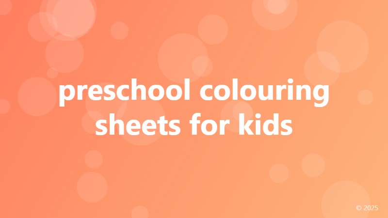 preschool colouring sheets for kids