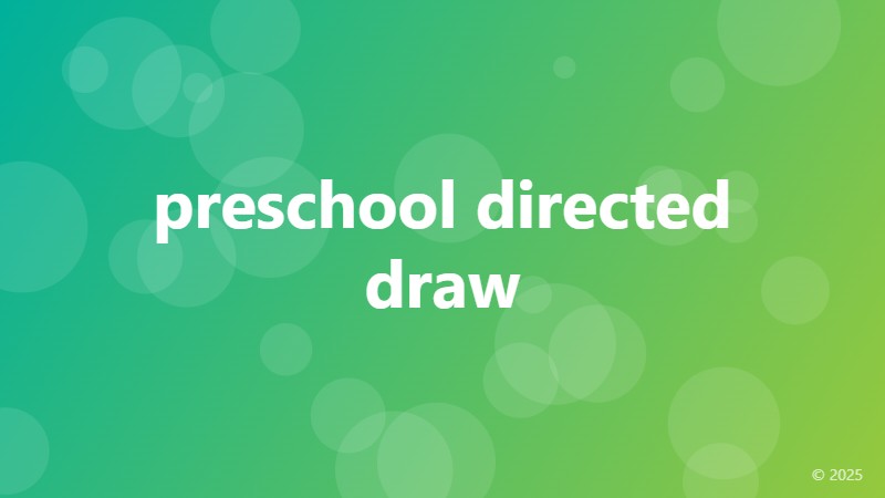 preschool directed draw