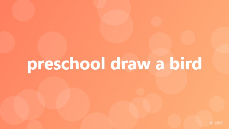 preschool draw a bird