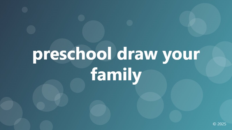 preschool draw your family