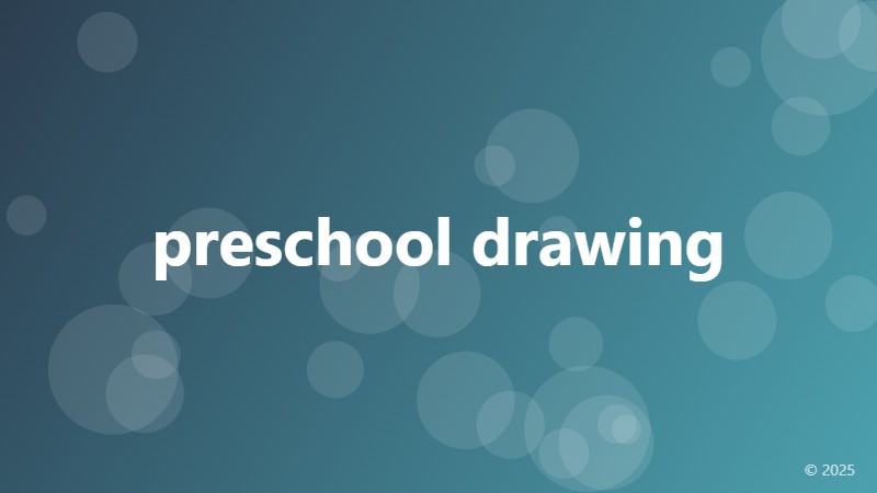preschool drawing