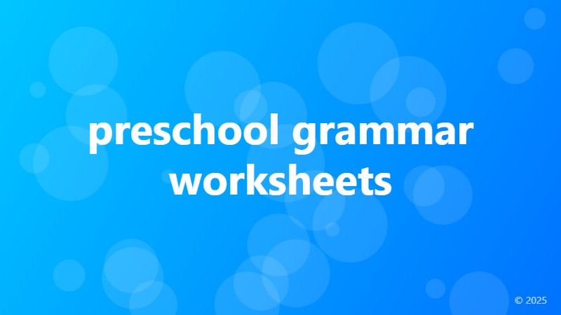 preschool grammar worksheets