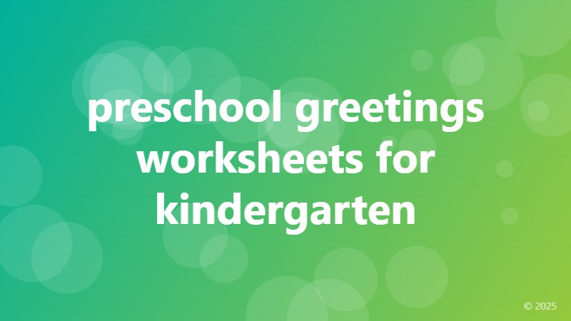 preschool greetings worksheets for kindergarten