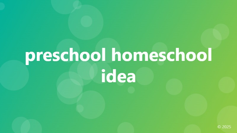 preschool homeschool idea