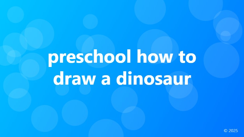 preschool how to draw a dinosaur