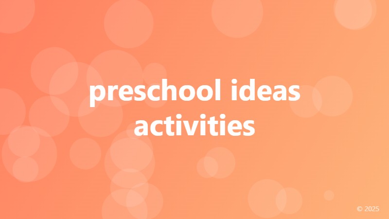 preschool ideas activities