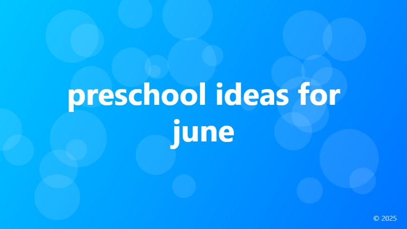 preschool ideas for june