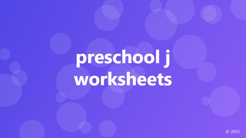 preschool j worksheets