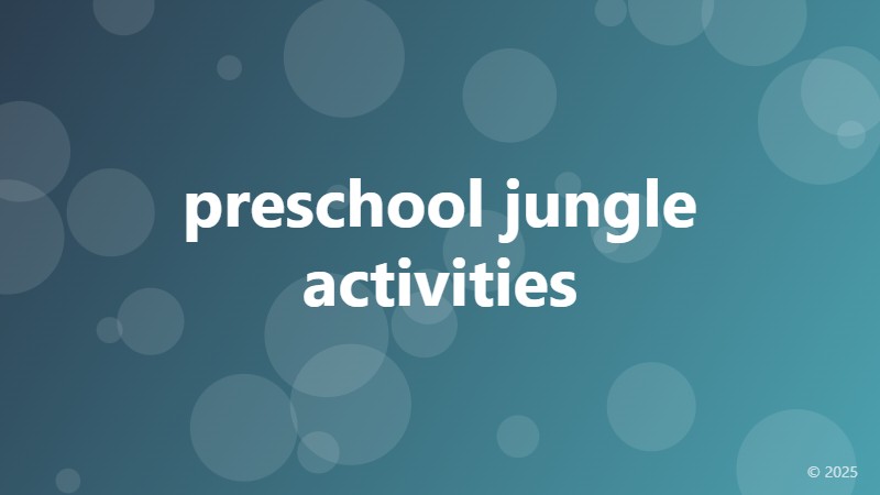 preschool jungle activities