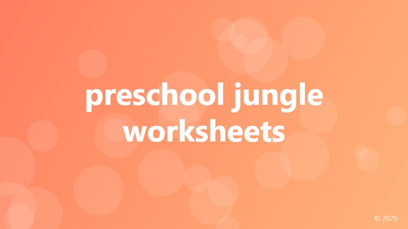 preschool jungle worksheets